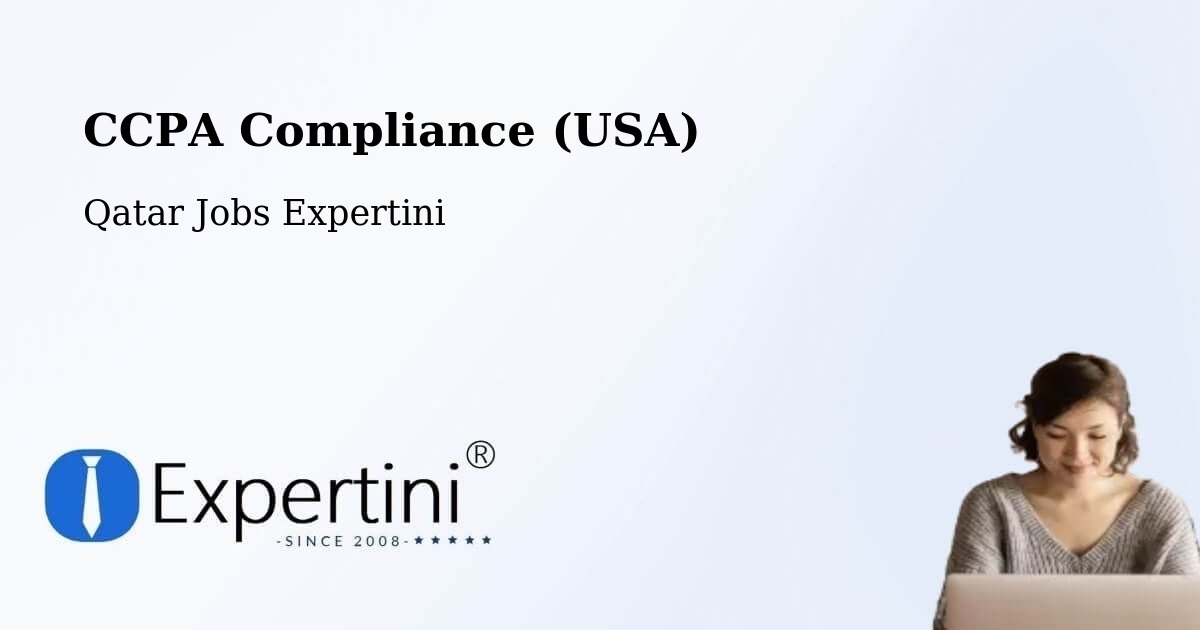 CCPA Compliance (USA) - Qatar Jobs Expertini