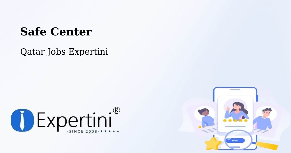 Safe Center - Qatar Jobs Expertini
